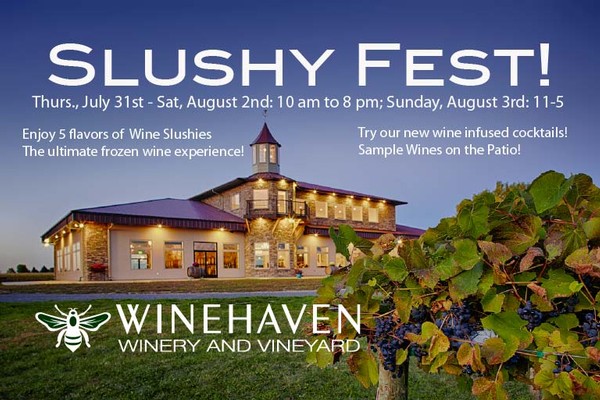 Slushy Fest at Winehaven!