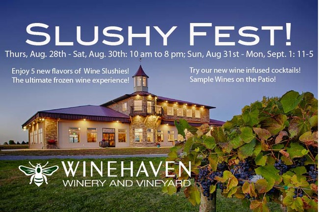 Slushy Fest at Winehaven - Labor Day Weekend 2025